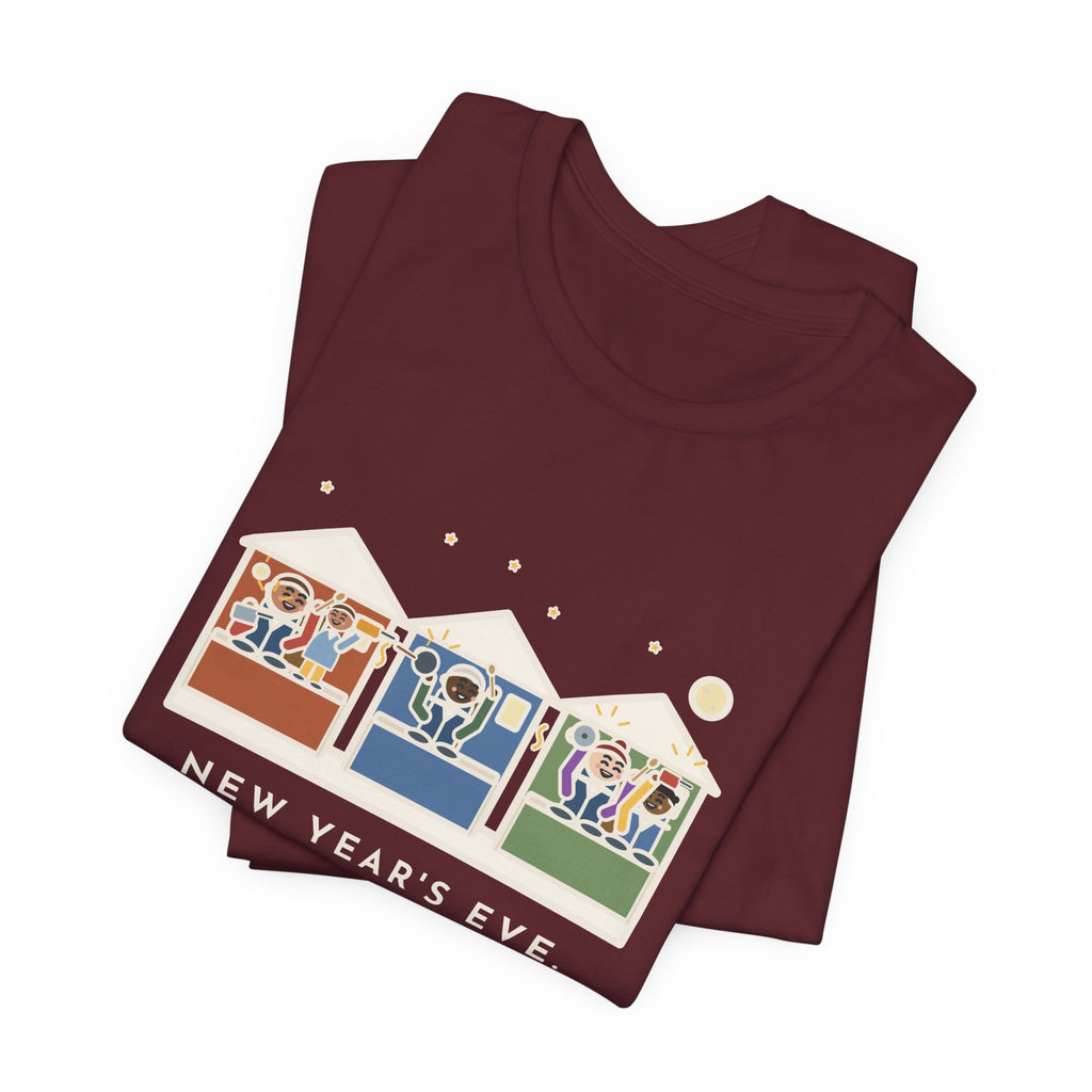 Funny New Year's Eve T-Shirt, Pots and Pans on the Porch at Midnight, the Whole Street Joined In, Porch Parade Tee