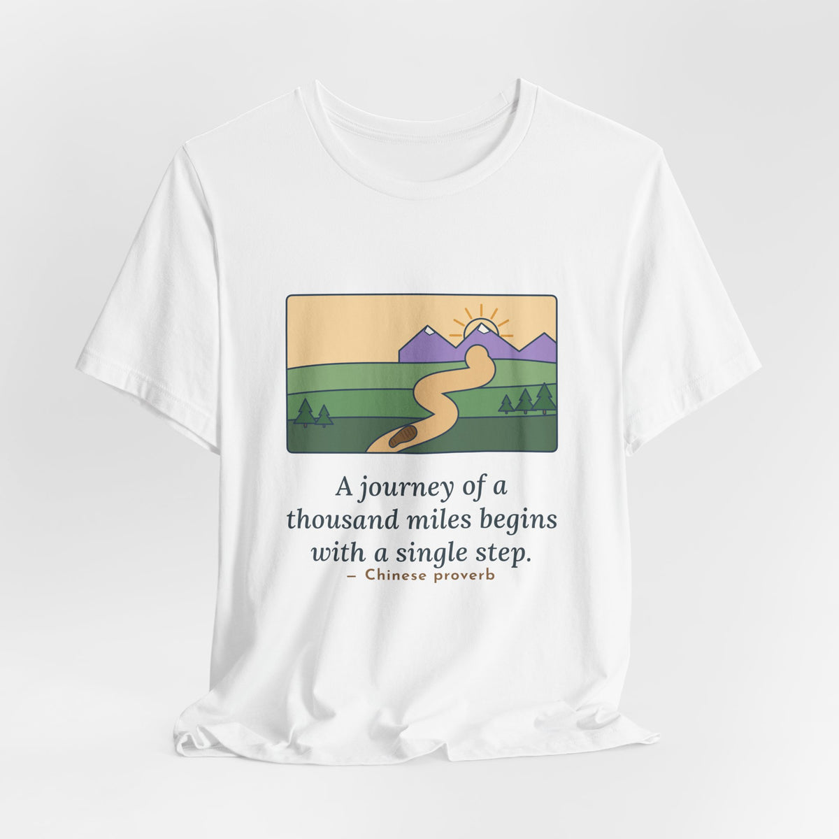 A Journey of a Thousand Miles Begins With a Single Step T-Shirt, Wisdom Proverb Tee with Winding Road