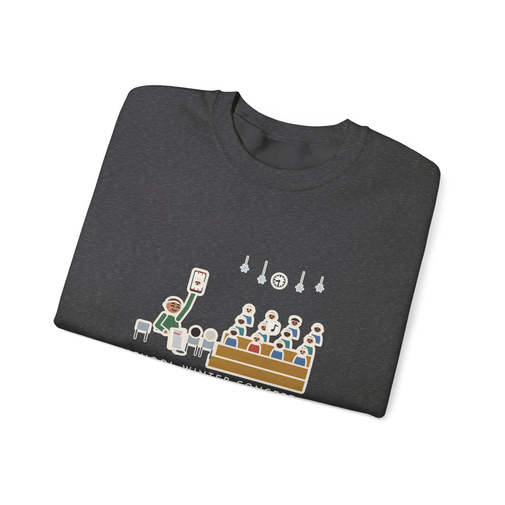 Winter Concert Sweatshirt, Sat for Ninety Minutes, My Kid Sang One Line in the Third Song, Funny Concert Night Crewneck