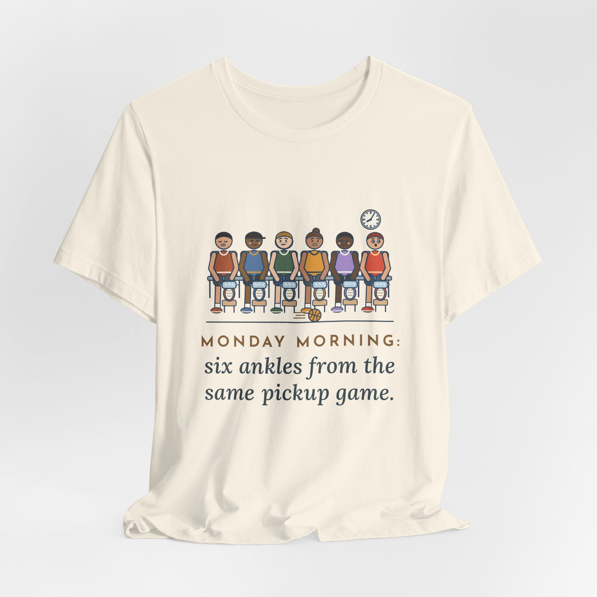 Urgent Care Nurse T-Shirt - Monday Morning, Six Ankles From the Same Pickup Game