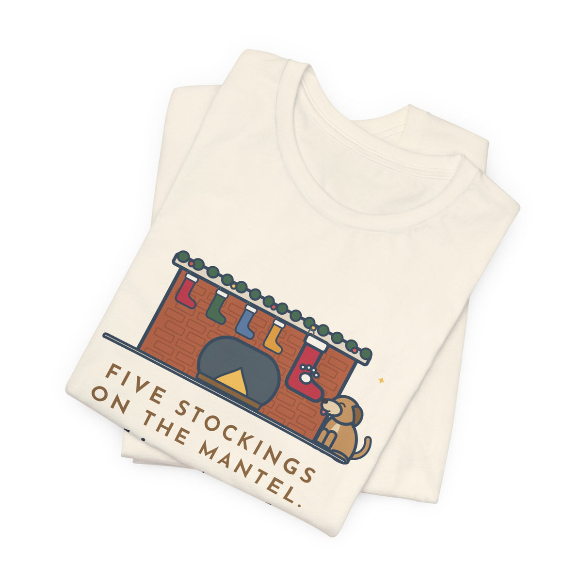 Funny Dog Stocking T-Shirt, Five on the Mantel, The Biggest One Has a Paw Print, Mantel Tee