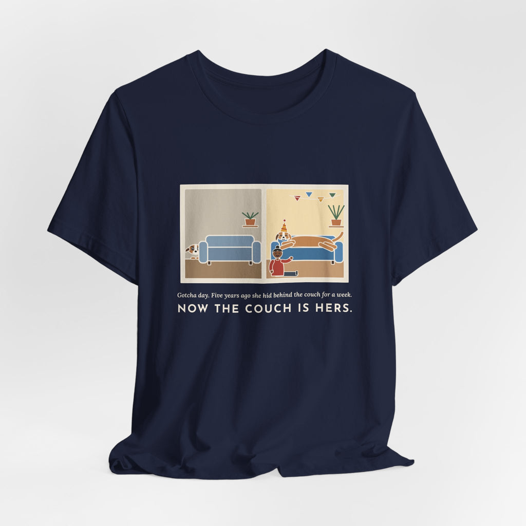 Funny Gotcha Day T-Shirt, Five Years Ago She Hid Behind the Couch, Now the Couch Is Hers, Then and Now Tee