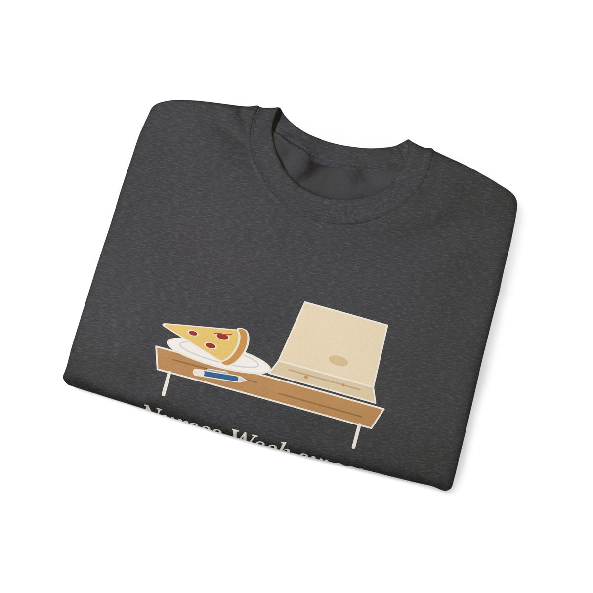 Nurses Week Crewneck Sweatshirt - Nurses Week Swag: One Pen, One Cold Slice.