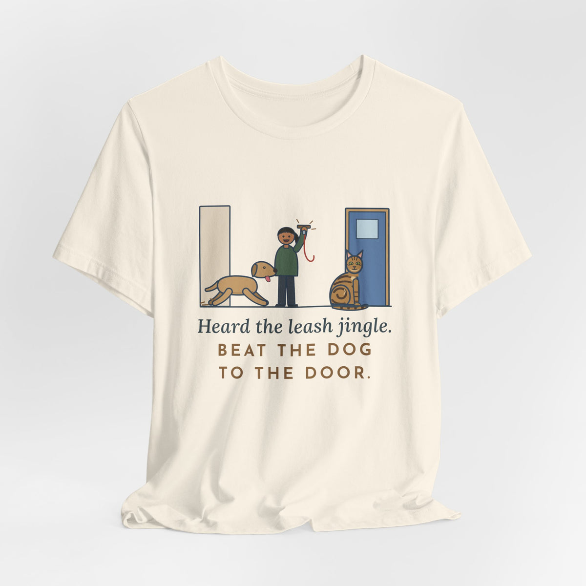 Sokoke Cat T-Shirt - Heard the Leash Jingle, Beat the Dog to the Door, Funny Cat Tee