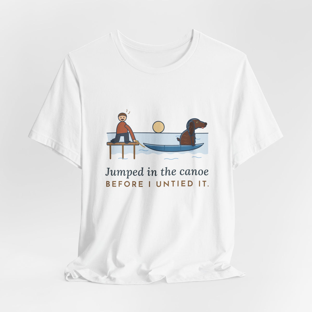 Boykin Spaniel T-Shirt - Jumped in the Canoe Before I Untied It, Funny Dock Morning Dog Tee