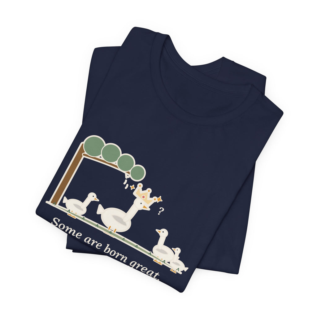 Shakespeare Quote T-Shirt, Some Are Born Great, Literary Crowned Goose Tee