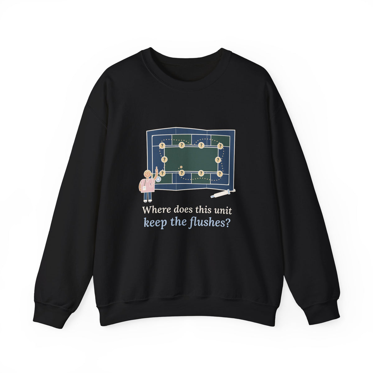 Float Pool Nurse Crewneck Sweatshirt - Where Does This Unit Keep the Flushes?