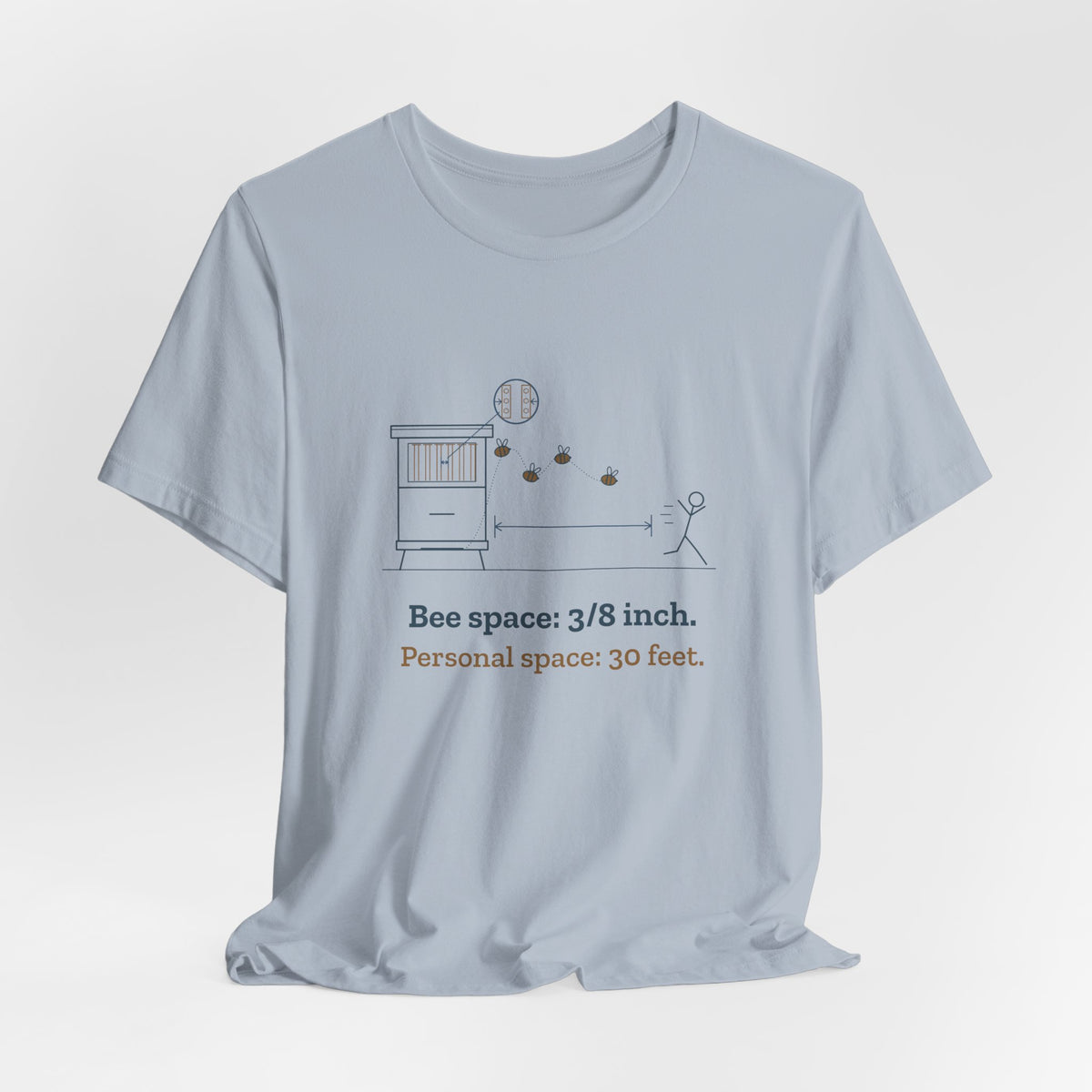 Beekeeping T-Shirt - Bee Space: 3/8 Inch. Personal Space: 30 Feet. Beekeeper Tee