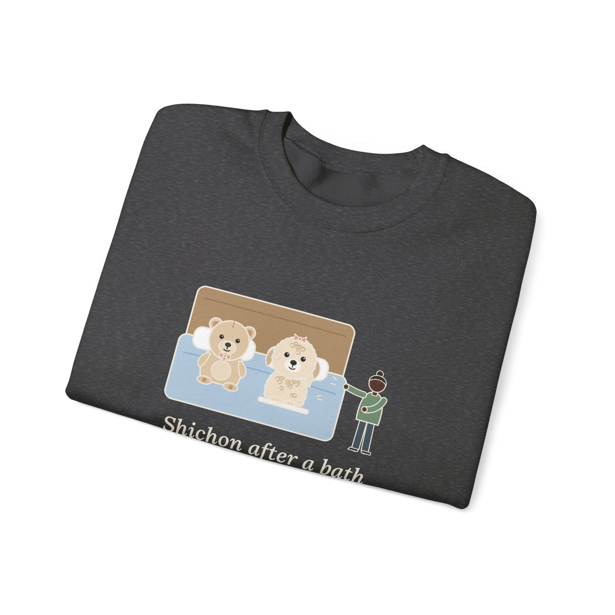 Shichon Sweatshirt, After a Bath Looks Exactly Like the Stuffed Bear She Sleeps Next To, Funny Bath Day Twin Crewneck
