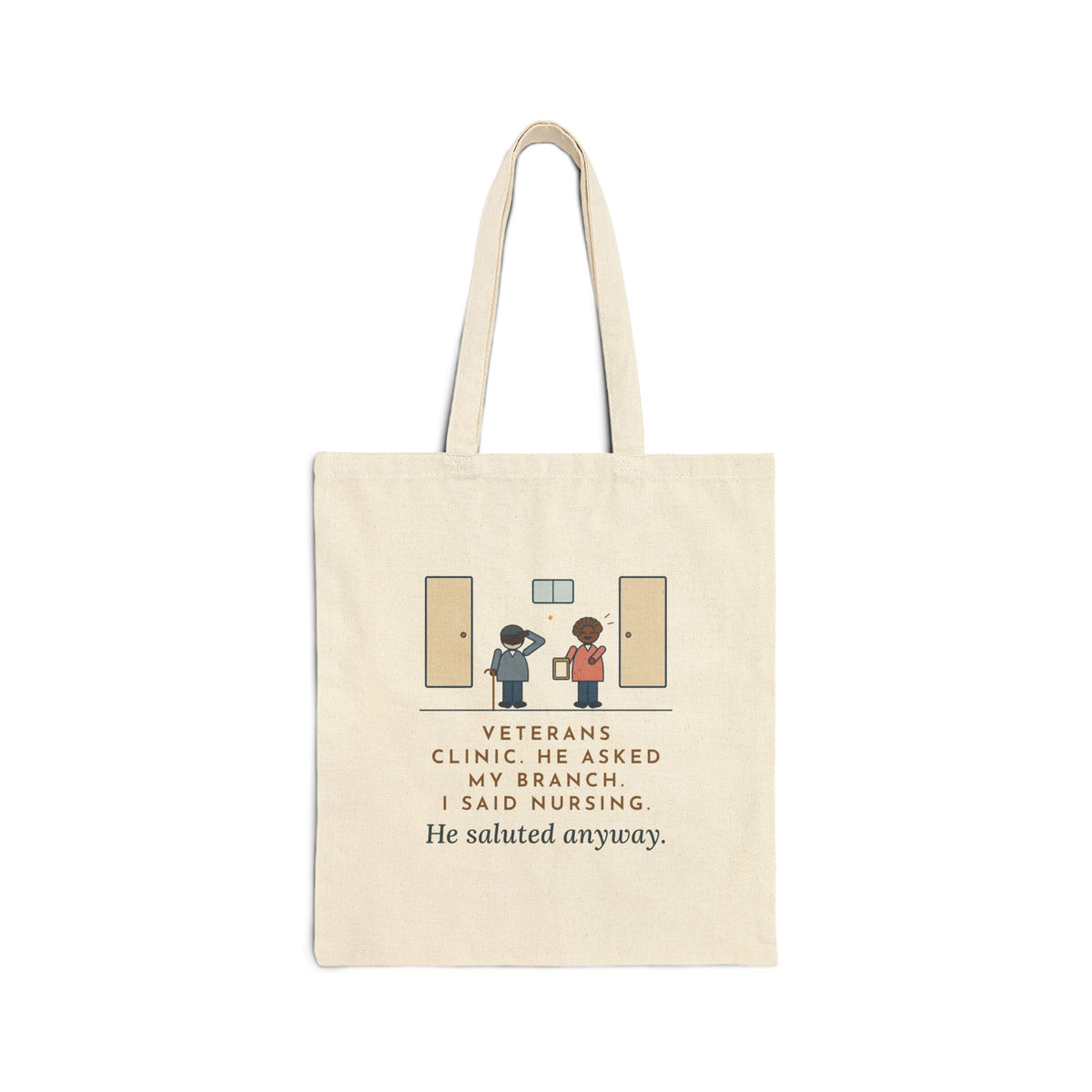 Veterans Clinic Nurse Tote Bag - He Saluted Anyway