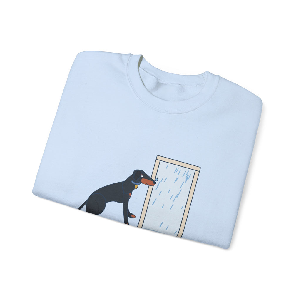 Doberman Crewneck Sweatshirt - Guard Dog. Won't Go Out in the Rain. Dobie Gift