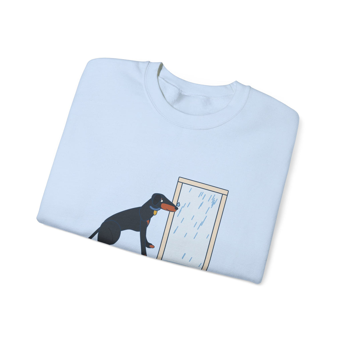 Doberman Crewneck Sweatshirt - Guard Dog. Won't Go Out in the Rain. Dobie Gift