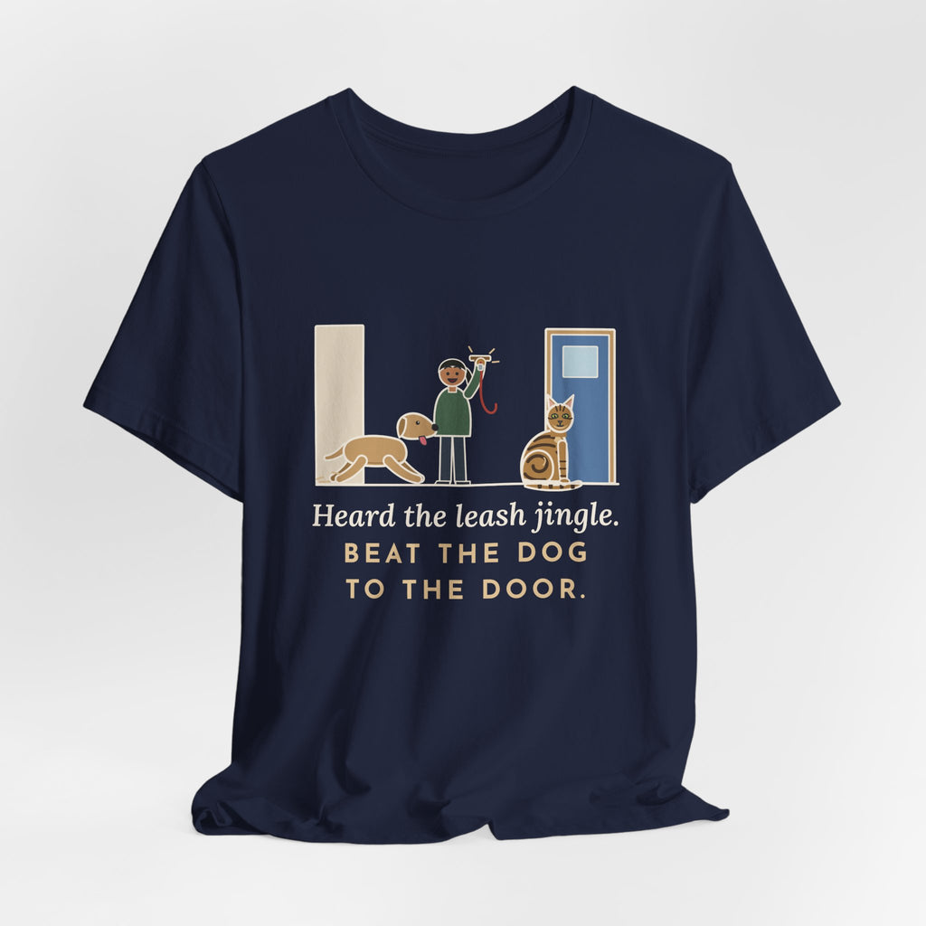 Sokoke Cat T-Shirt - Heard the Leash Jingle, Beat the Dog to the Door, Funny Cat Tee