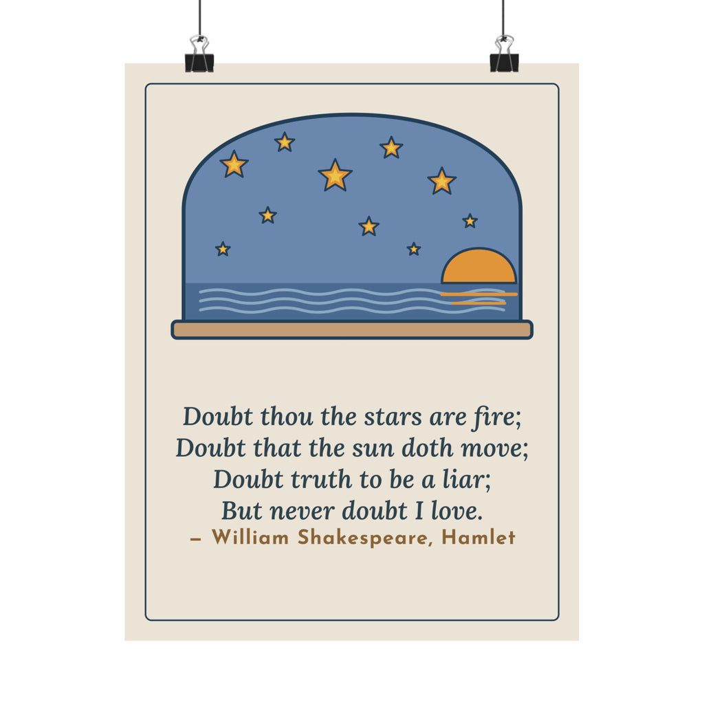 Shakespeare Quote Poster, But Never Doubt I Love, Love Fiery Stars at Sea Wall Art