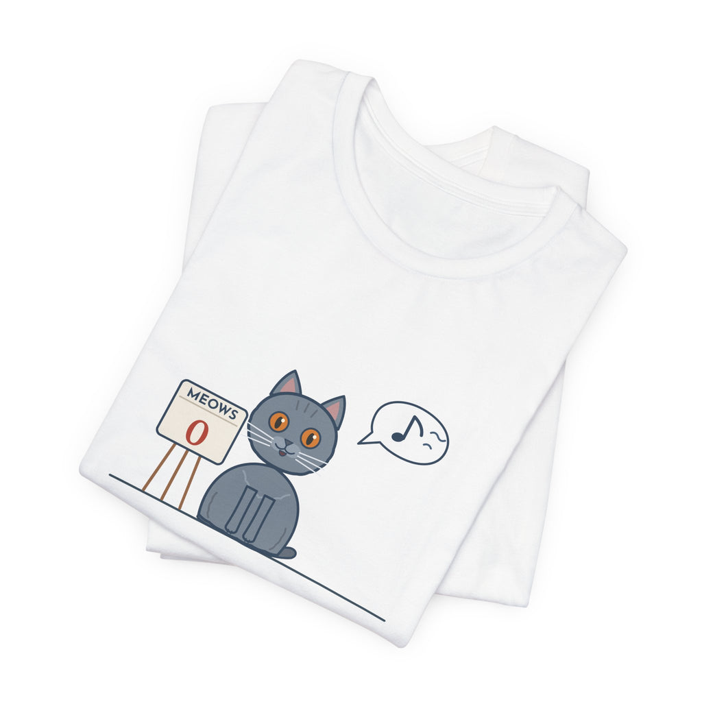 Chartreux Cat T-Shirt - Chirps Hello, Zero Meows Since Kittenhood Quiet Cat Tee