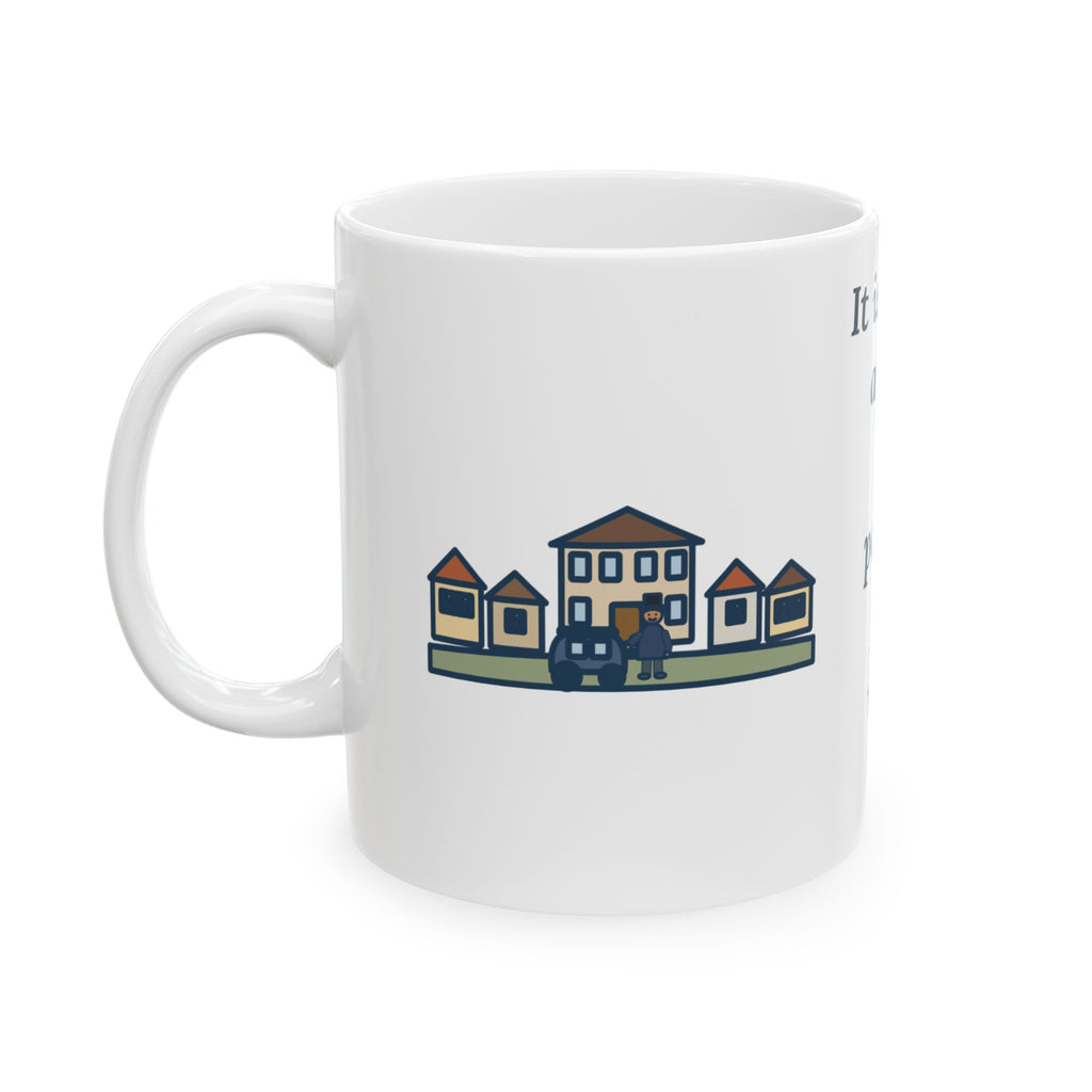 Jane Austen Quote Mug, It Is a Truth Universally Acknowledged, Literary Village Street Coffee Mug 11oz