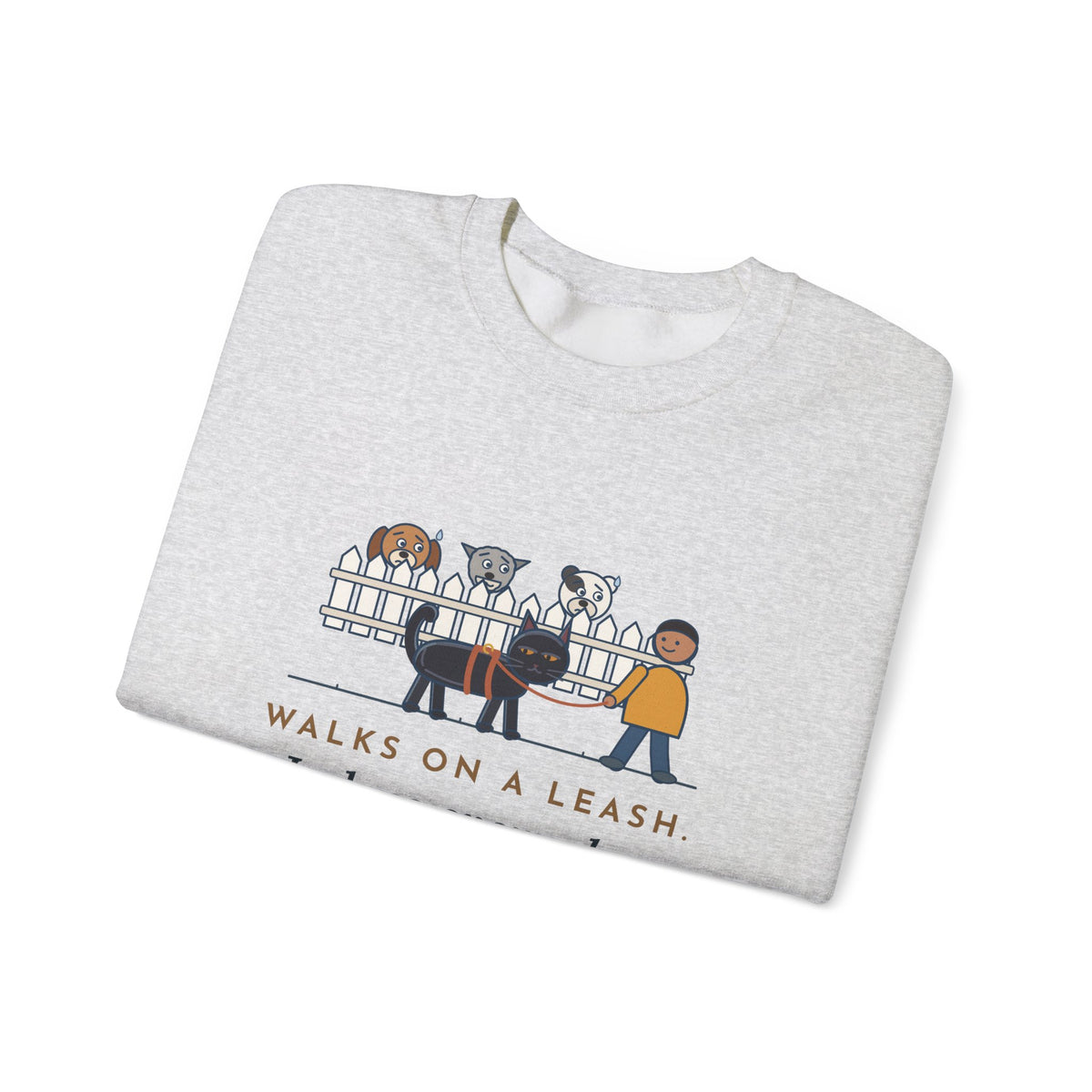 Bombay Cat Crewneck Sweatshirt - Walks on a Leash, Judges Every Dog