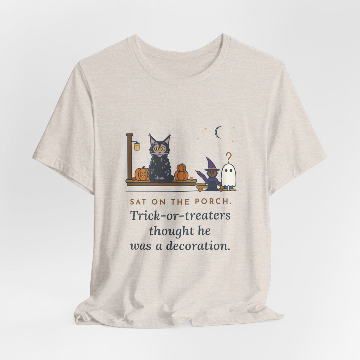 Lykoi Cat T-Shirt - Sat on the Porch. Trick-or-Treaters Thought He Was a Decoration.