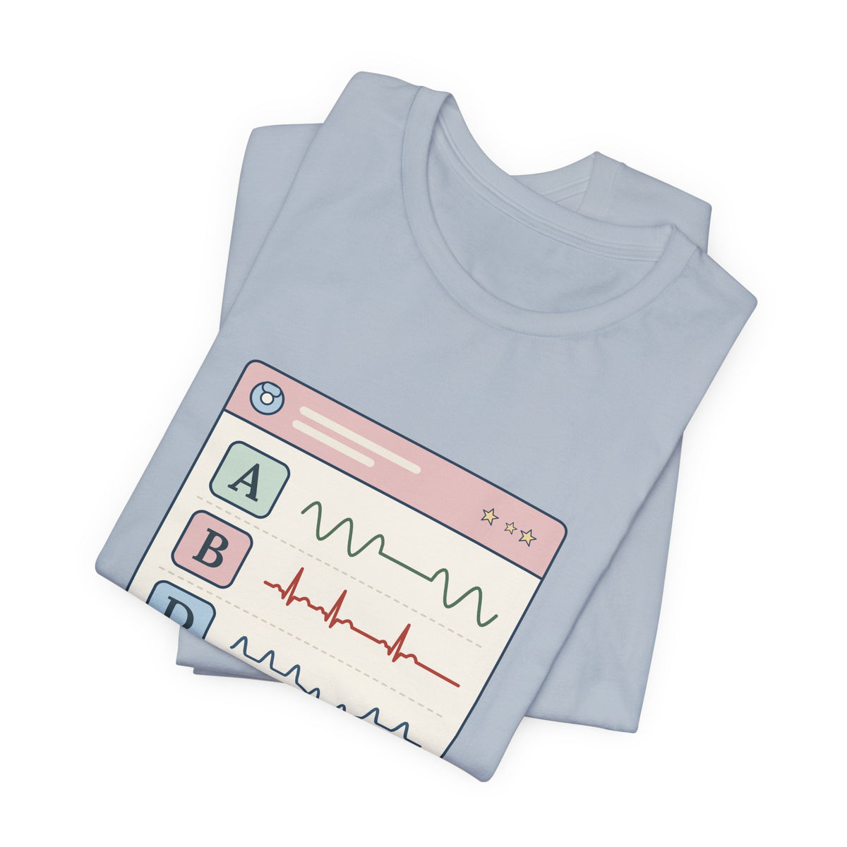 NICU Nurse T-Shirt - A's, B's and D's. Not a Report Card. Neonatal Nurse Humor Tee