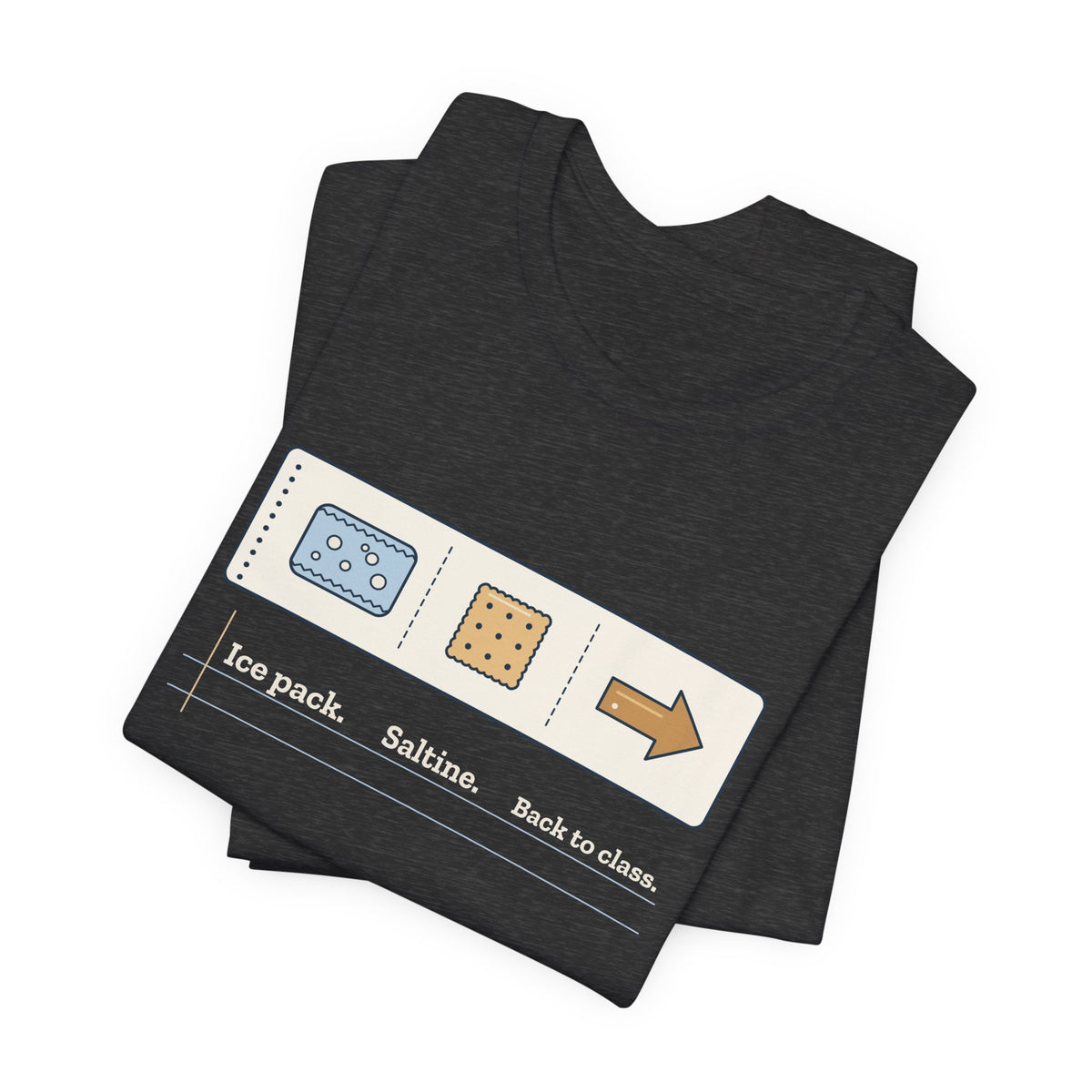 School Nurse T-Shirt - Ice Pack. Saltine. Back to Class. Funny Nurse Tee
