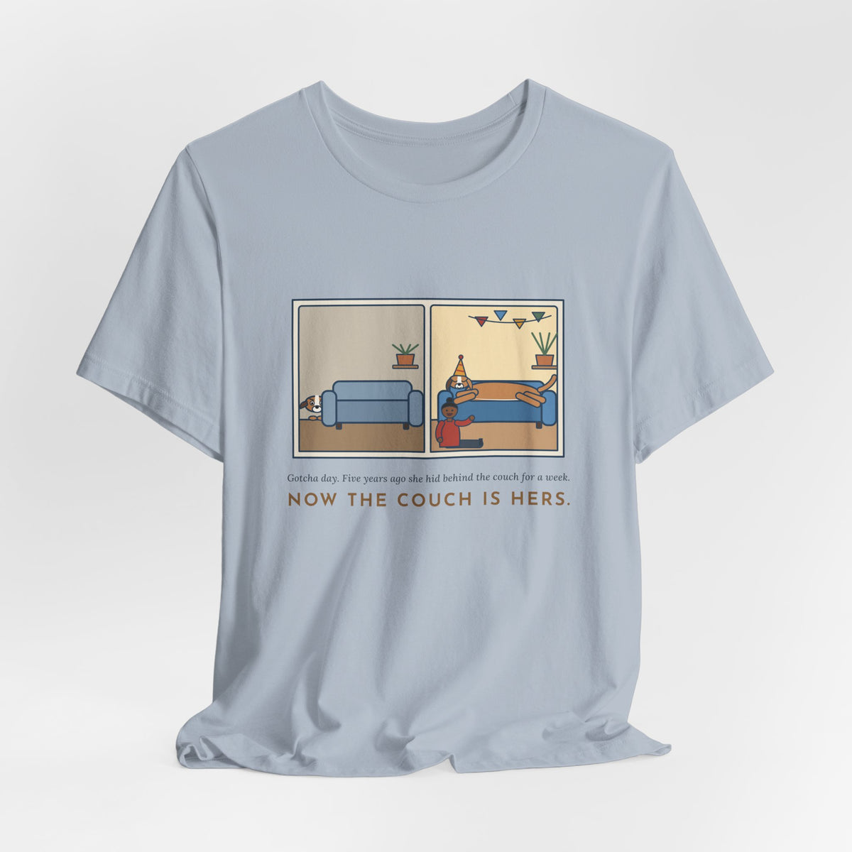 Funny Gotcha Day T-Shirt, Five Years Ago She Hid Behind the Couch, Now the Couch Is Hers, Then and Now Tee
