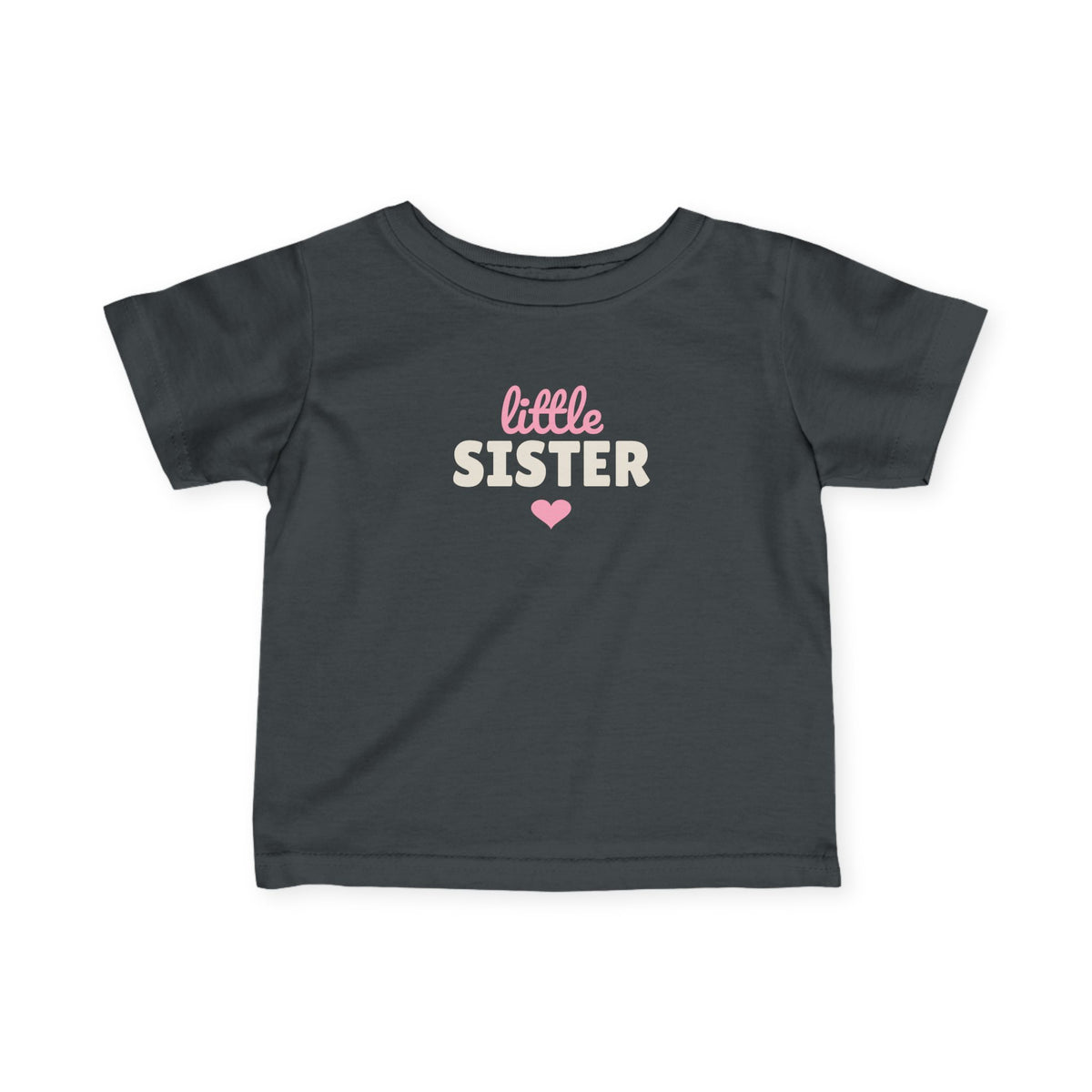 Little Sister Baby T-Shirt, Matching Sibling Infant Tee