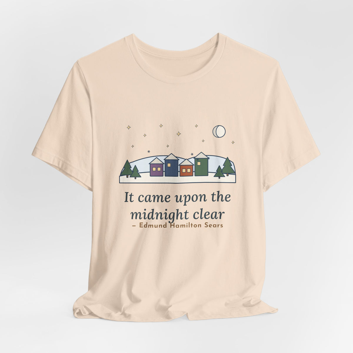 Sears Quote T-Shirt, It Came Upon the Midnight Clear, Christmas Clear Midnight Tee