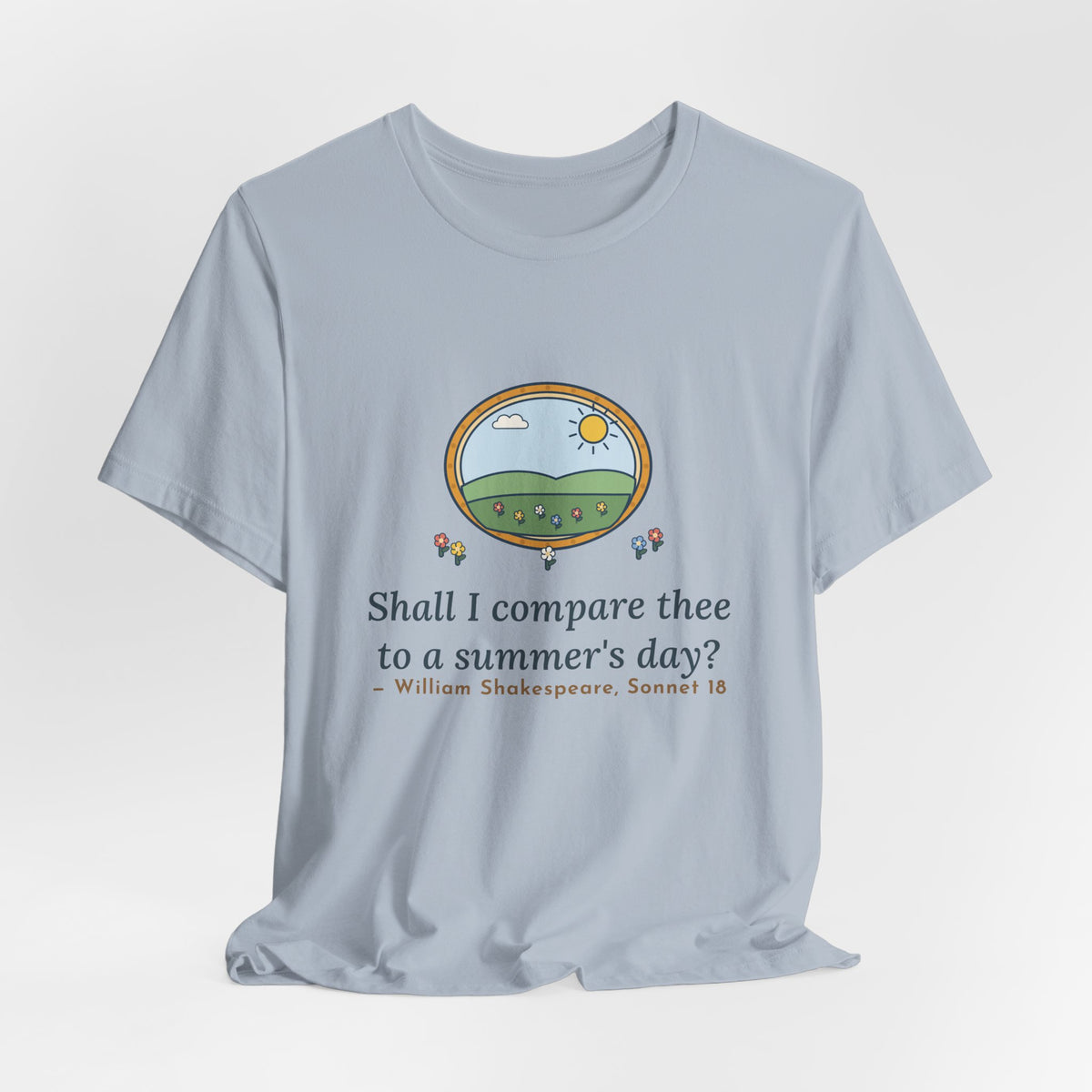 Shakespeare Quote T-Shirt, Shall I Compare Thee to a Summer's Day, Love Framed Meadow Tee