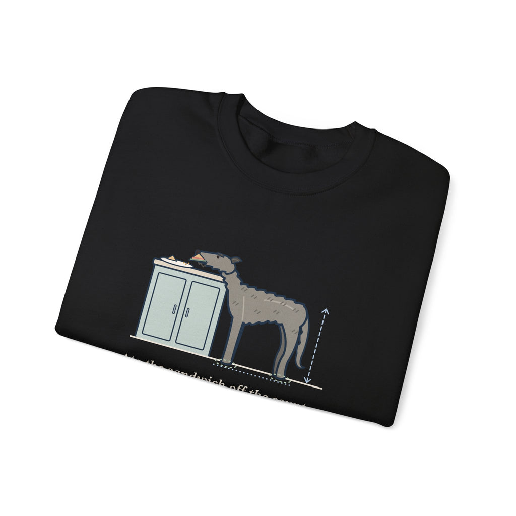 Irish Wolfhound Crewneck Sweatshirt - Sandwich Off the Counter Without Lifting a Paw