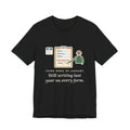 Funny January T-Shirt, Third Week, Still Writing Last Year on Every Form, Date Field Tee