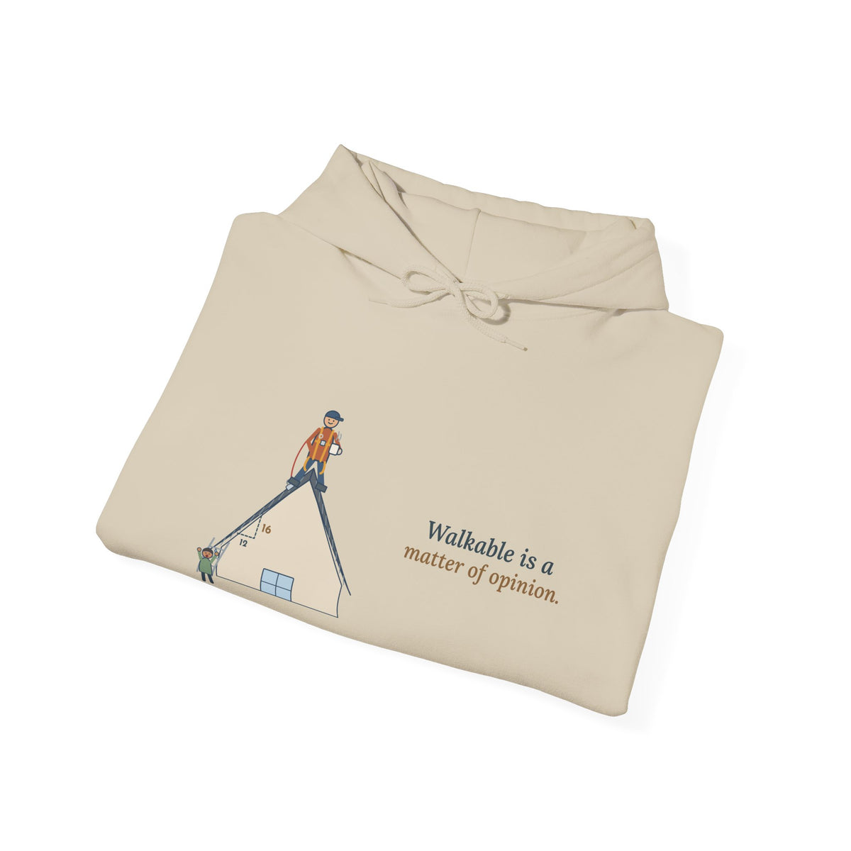 Roofing Hoodie - Walkable Is a Matter of Opinion Roofer Hooded Sweatshirt