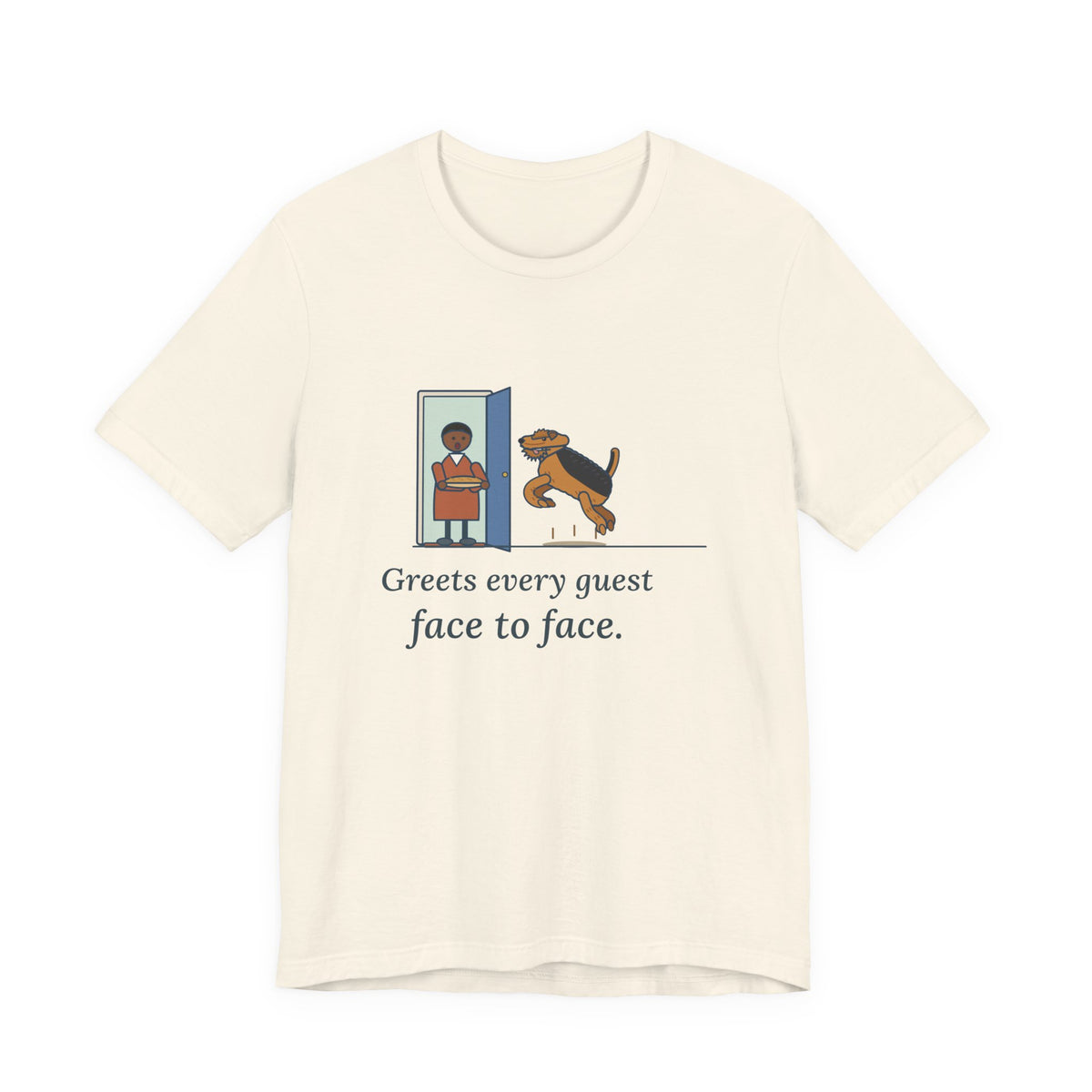 Airedale Terrier T-Shirt - Greets Every Guest Face to Face, Funny Airedale Boing Tee