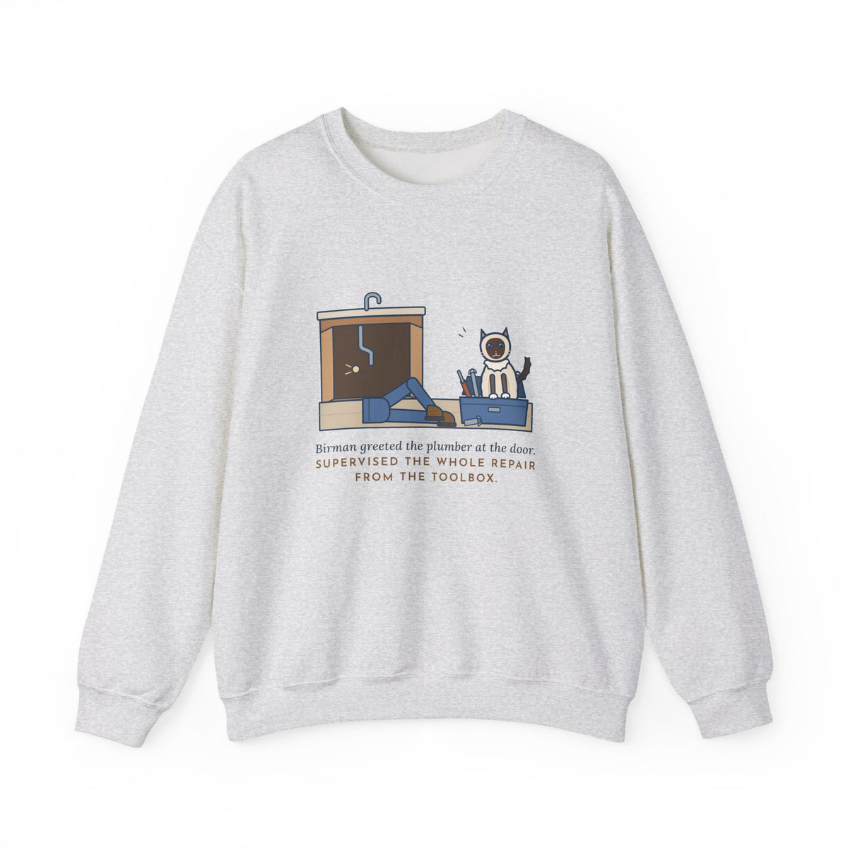 Birman Cat Crewneck Sweatshirt - Toolbox Seat for the Kitchen Sink Repair