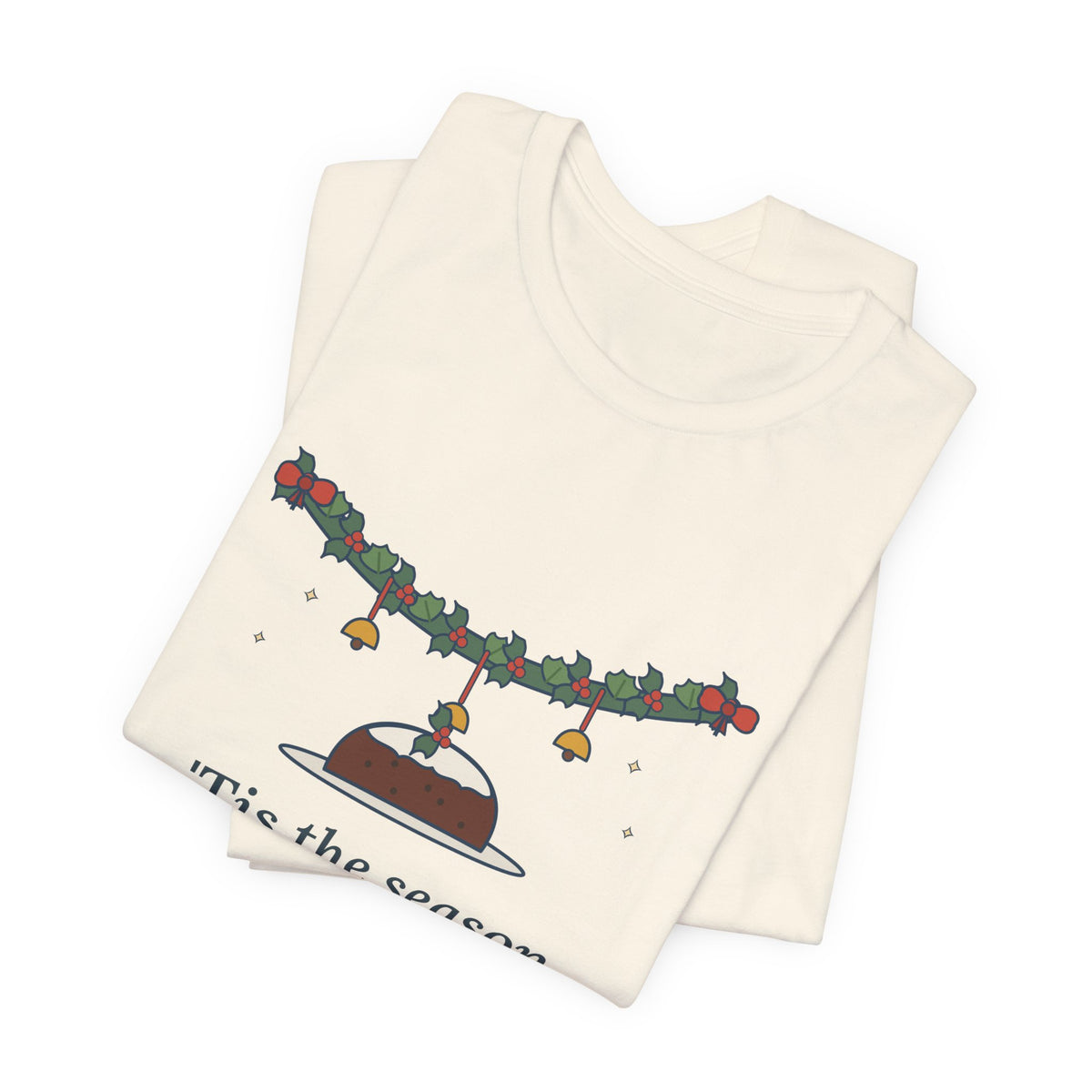 Oliphant Quote T-Shirt, Tis the Season to Be Jolly, Christmas Holly Swag Tee