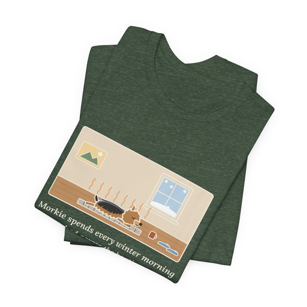 Funny Morkie T-Shirt, Every Winter Morning Stretched Across the Heating Vent, Warm Spot Tee