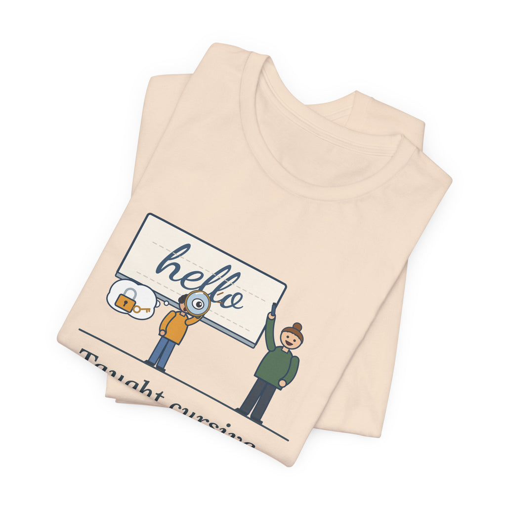 Cursive Handwriting Teacher T-Shirt - A Kid Asked If It Was a Secret Code