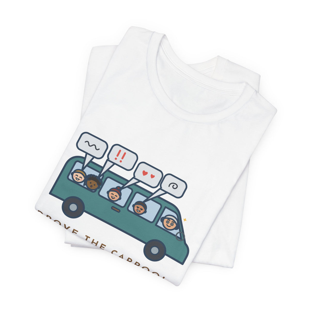 Funny Parent of Teens T-Shirt - Drove the Carpool, Learned Everything by Staying Very Quiet