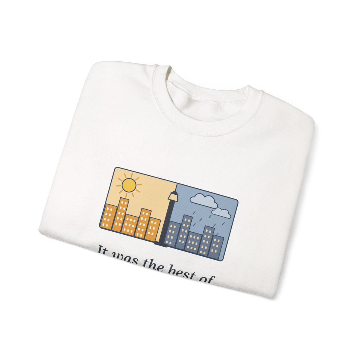 It Was the Best of Times, It Was the Worst of Times Sweatshirt, Literary Dickens Quote Crewneck with Split Skyline