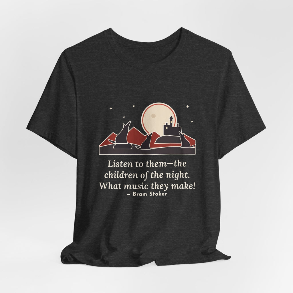 Bram Stoker Quote T-Shirt, The Children of the Night, Gothic Wolves and Red Moon Tee