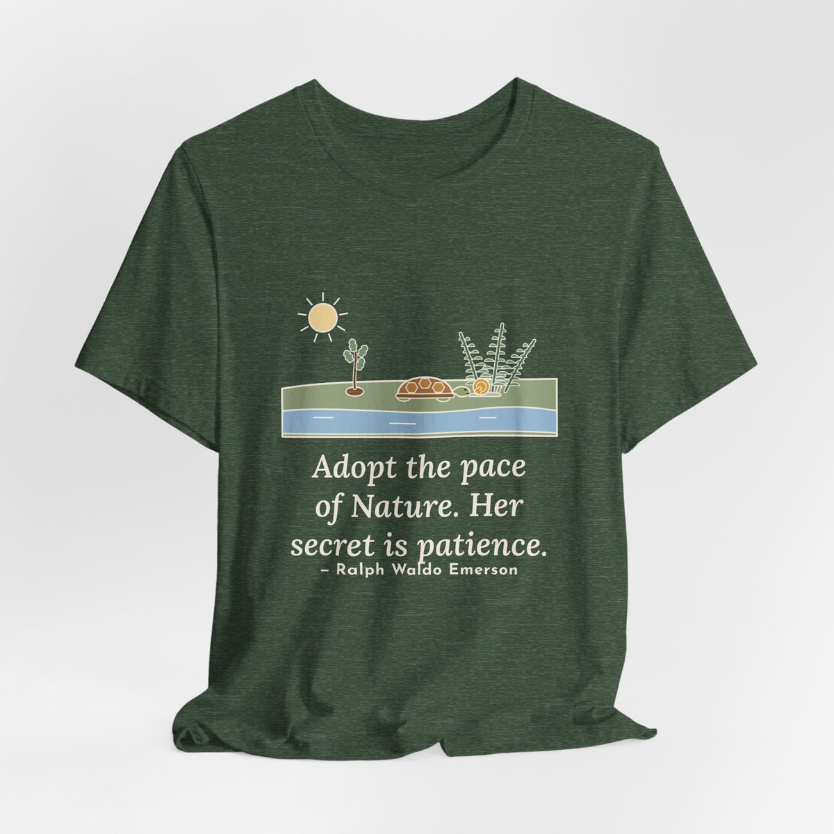 Emerson Quote T-Shirt, Adopt the Pace of Nature, Her Secret Is Patience, Nature Tortoise and Snail Tee