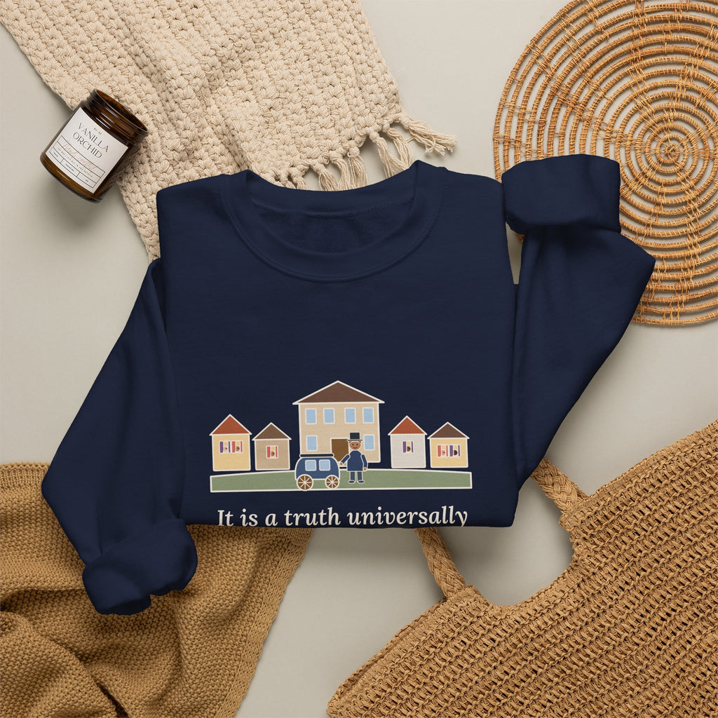 It Is a Truth Universally Acknowledged Sweatshirt, Literary Jane Austen Quote Crewneck with Village Street