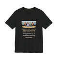 Funny Wrestling Coach T-Shirt, Demonstrated One New Hold, Got Pinned by a Freshman, Practice Room Tee