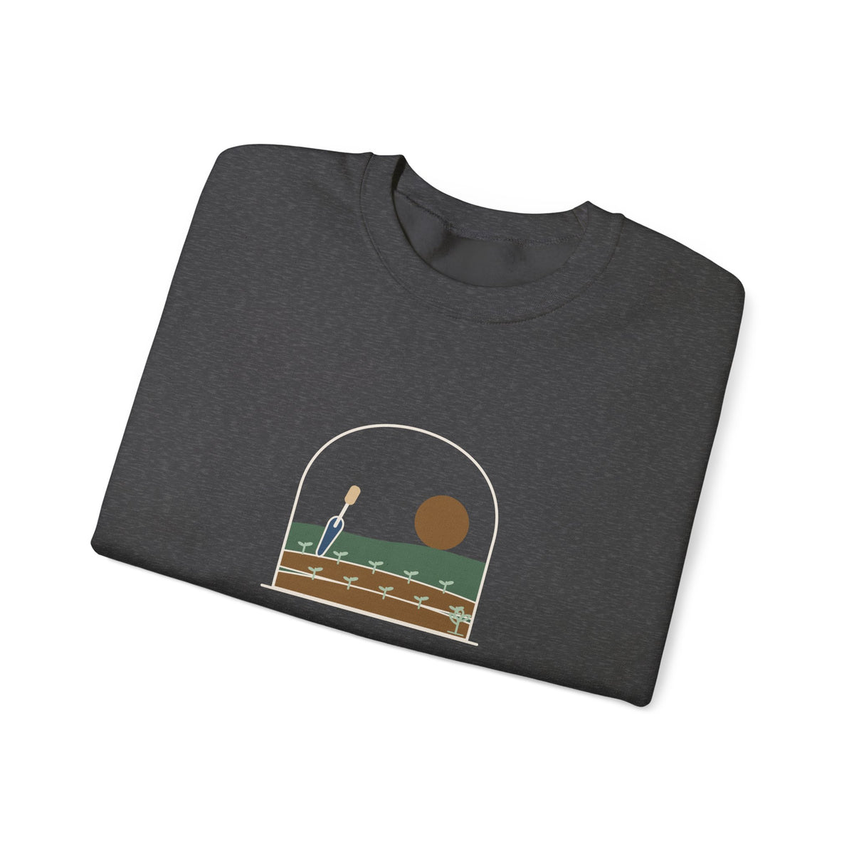 Gardening Crewneck Sweatshirt for Gardeners - Here for the Dirt and the Quiet