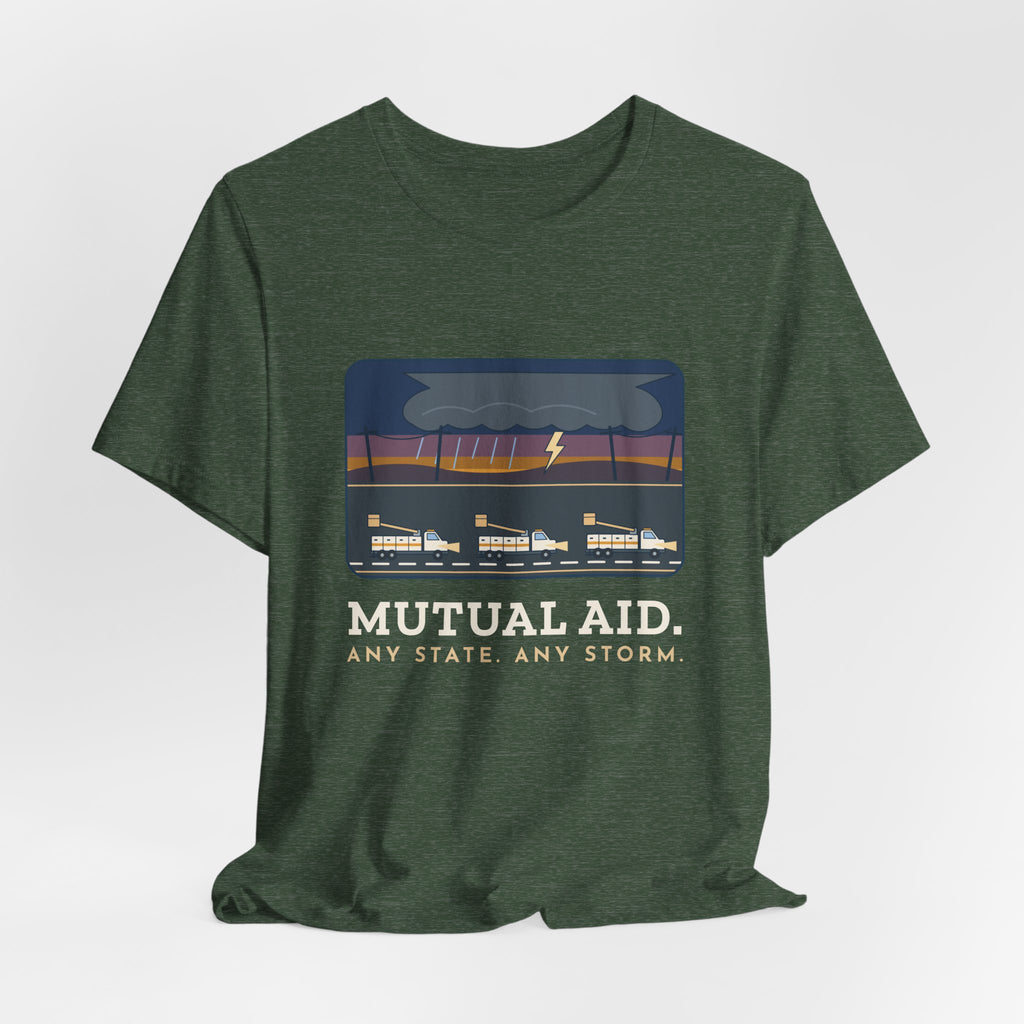 Lineworker T-Shirt - Mutual Aid. Any State. Any Storm. Power Line Crew Tee