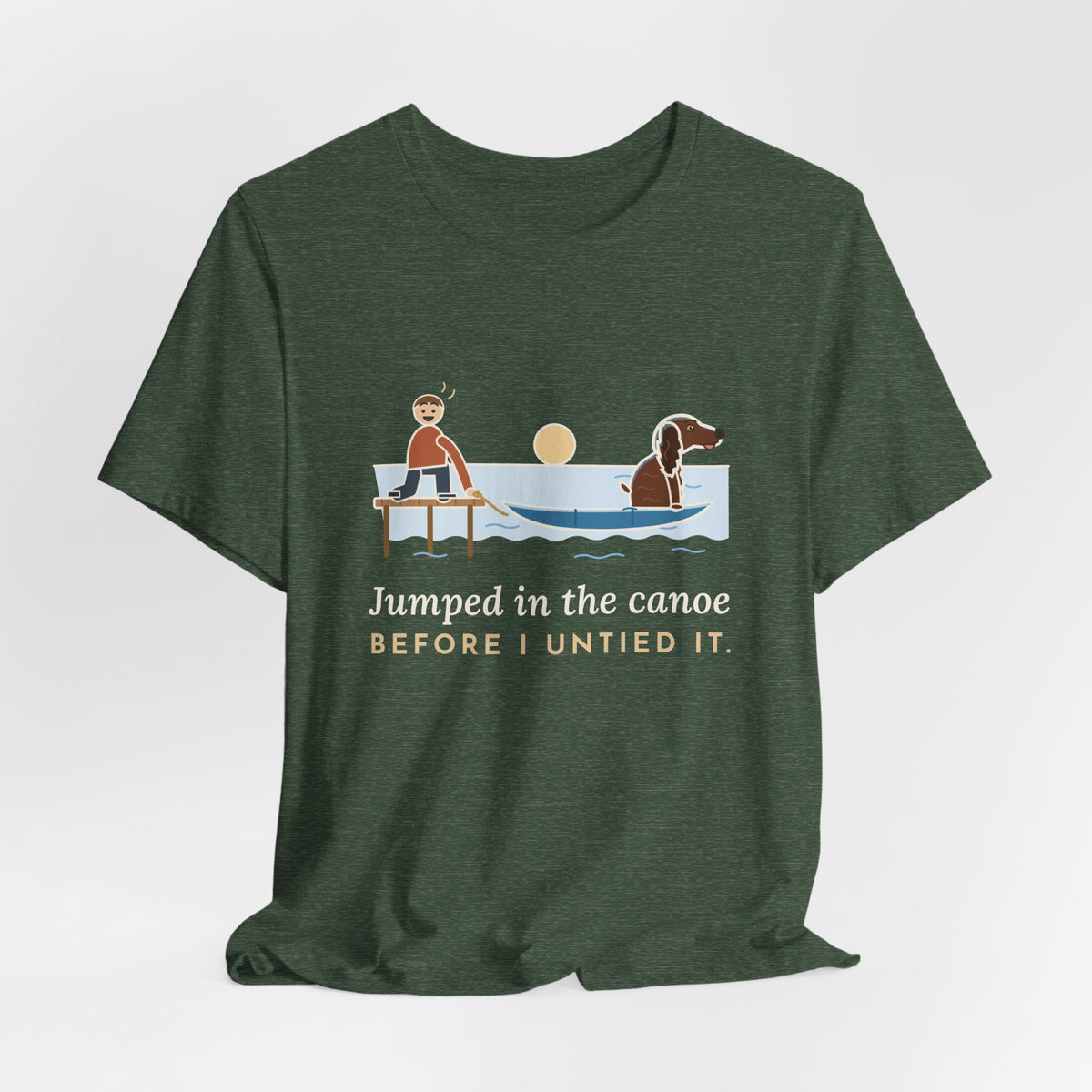 Boykin Spaniel T-Shirt - Jumped in the Canoe Before I Untied It, Funny Dock Morning Dog Tee