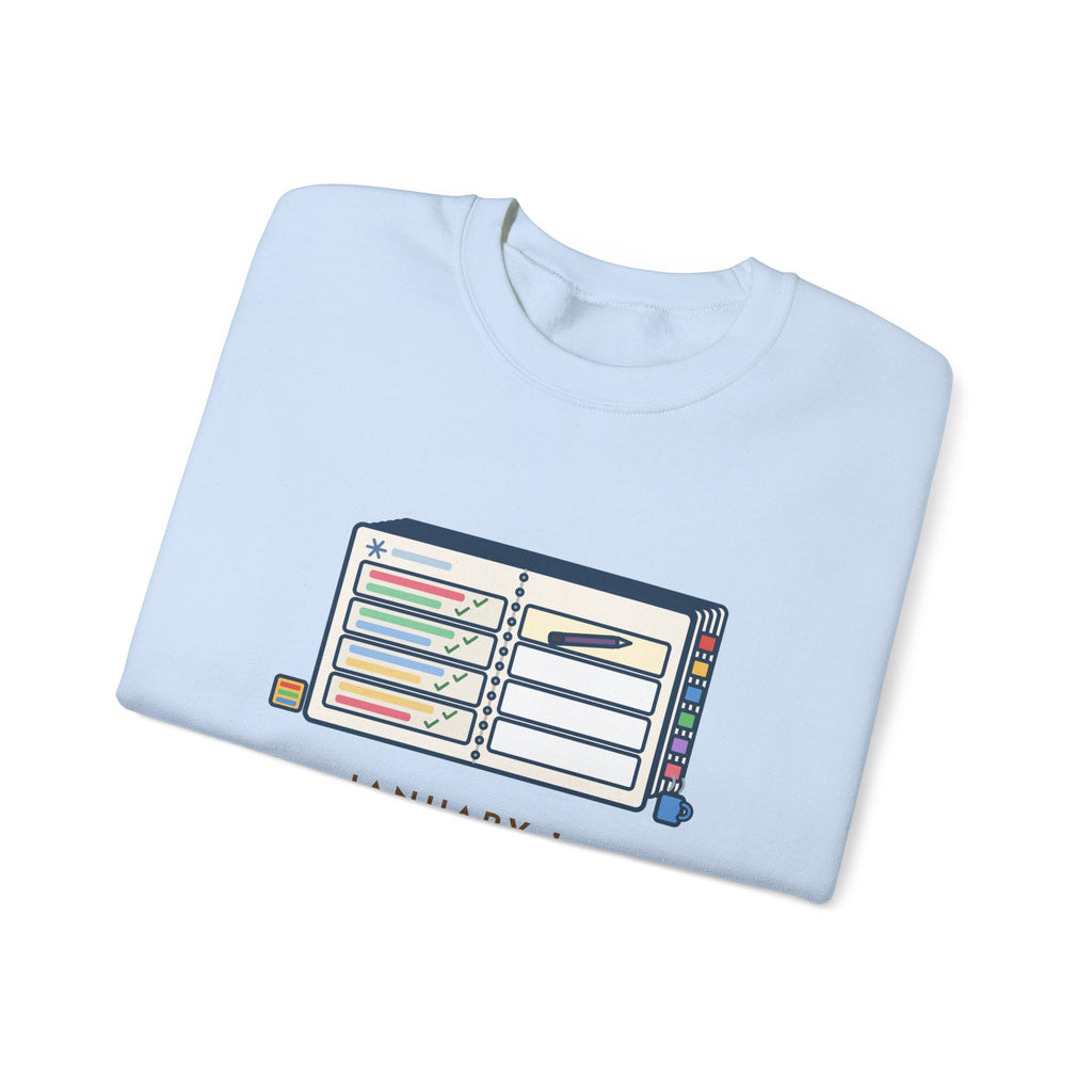 New Planner Sweatshirt, January 1 Bought a Fresh One, Last Entry January 4, Funny Four Good Days Crewneck