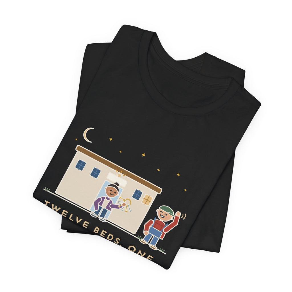 Critical Access Nurse T-Shirt - Twelve Beds, One Night Nurse. I Also Unlock the Front Door.