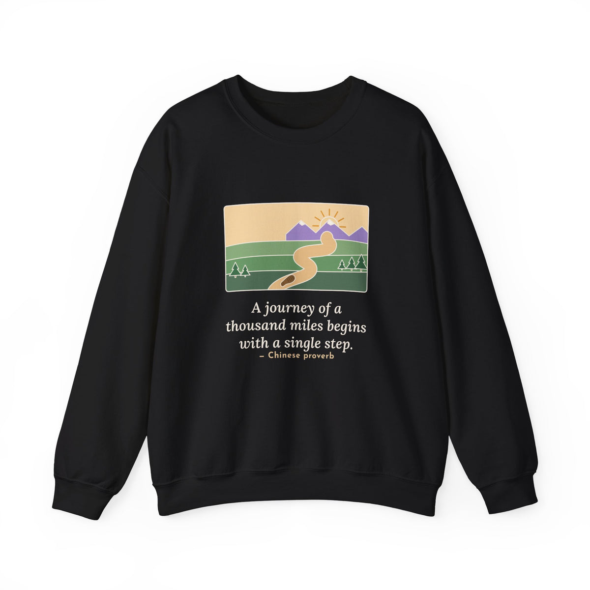 A Journey of a Thousand Miles Begins With a Single Step Sweatshirt, Wisdom Proverb Crewneck, Winding Road