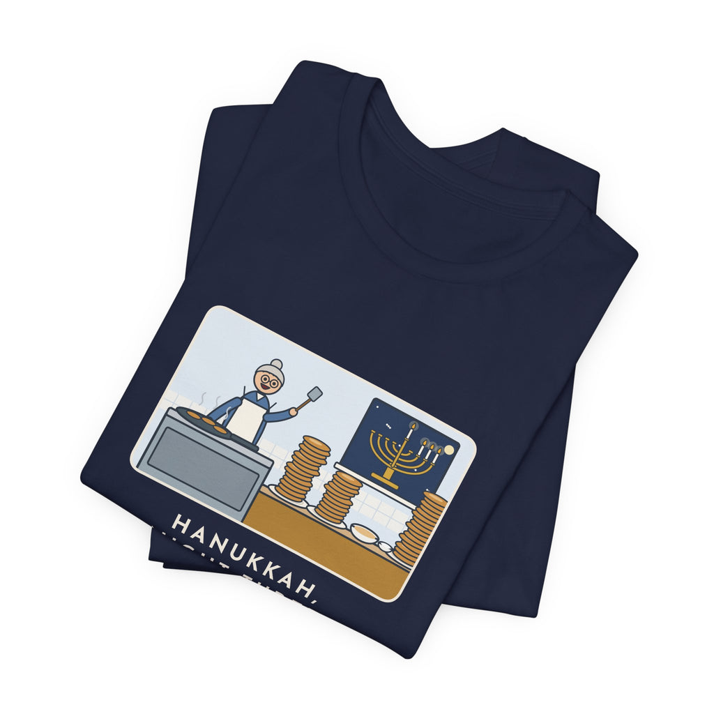 Funny Hanukkah T-Shirt, Night Three, Grandma Fried Two Hundred Latkes and Called It a Snack, Grandma's Kitchen Tee