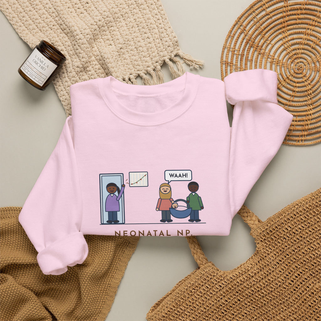 Neonatal Nurse Practitioner Sweatshirt, Born at Two Pounds Four Ounces, Went Home at Five Pounds and Loud, Funny Going-Home Day Crewneck